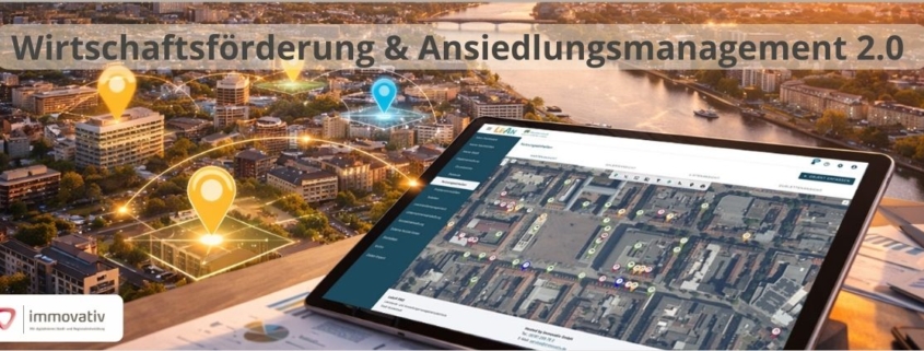 Wirtschaftsförderung & Ansiedlungsmanagement 2.0 mit LeAn®
